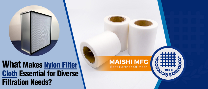 What Makes Nylon Filter Cloth Essential for Diverse Filtration Needs